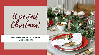 A Perfect Christmas! Stilvolle Weihnachtstafel mit Rosenthal, Sambonet und Arzberg