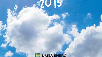 Ladda ner och läs Umeå Energis hållbarhetsredovisning för 2015
