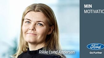 Min motivation: Et portræt af Rikke Lund Andersen, Transportation & Distribution Coordinator hos Ford Danmark