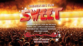 Sweet – ”Greatest Hits Tour 2022