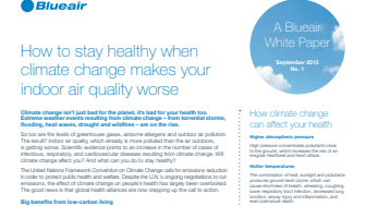 Blueair Publishes New White Paper Helping Consumers Stay Healthy As Climate Change Impacts Indoor Air Quality 