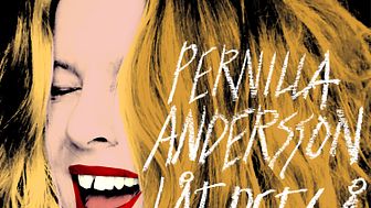 Pernilla Anderssons nya singel väcker glädje och good vibes - "Låt Det Gå (långfinger upp)" 