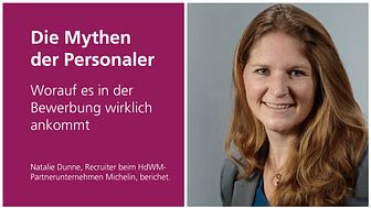 Weiß worauf es ankommt: Natalie Dunne ist Recruiterin bei dem HdWM-Partnerunternehmen Michelin.