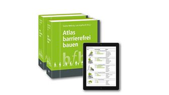 Atlas barrierefrei bauen - barrierefreie Lösungen bedarfsgerecht planen und sicher umsetzen