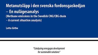SVU-rapport C SGC2013-282: Metanutsläpp i den svenska fordonsgaskedjan – En nulägesanalys (Avlopp & miljö)