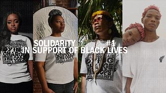 SOLIDARITY SERIES #1 - IN SUPPORT OF BLACK LIVES