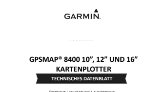 Datenblatt Garmin GPSMAP 8400 Kartenplotter-Serie