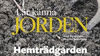 Lär känna jorden - uppskattat kunskapsmaterial från Svensk Trädgård