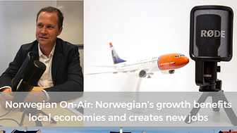 Norwegian - On Air episode #6: Norwegian's growth benefits local economies and creates new jobs