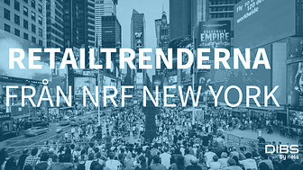 Webinar: retailtrenderna från NRF New York