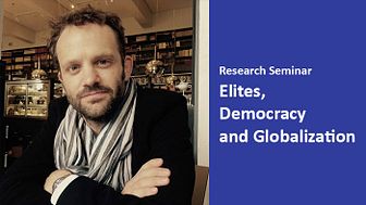 Elites, Democracy and the Rise of Globalization