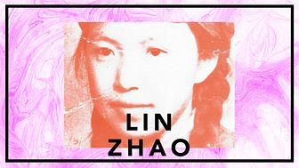 Lin Zhao - studenten som trotsar Mao