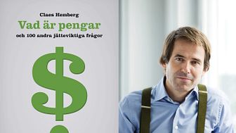 Ny bok av Claes Hemberg - Vad är pengar?