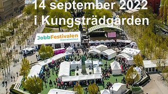 Jobbfestivalen hålls 14 september 2022 i Kungsträdgården.