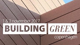 Building Green Copenhagen 2017 - messe for bæredygtigt byggeri
