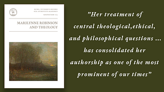 Den amerikanska författaren Marilynne Robinsons författarskap står i centrum för den nya antologin "Marilynne Robinson and theology".