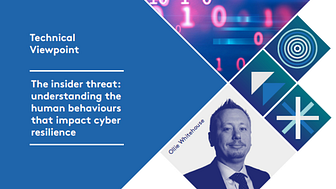 Technical viewpoint: The insider threat: understanding the human behaviours that impact cyber resilience
