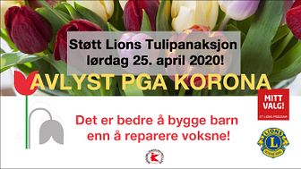 Lions Tulipanaksjon 2020 er avlyst