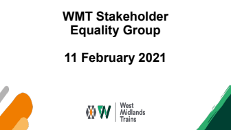 West Midlands Trains Stakeholder Equality Group - 11 February 2021