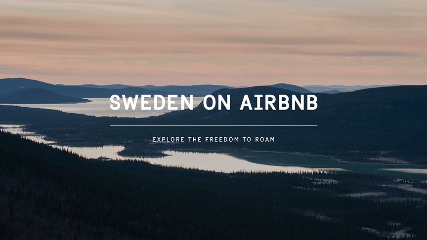 Som första land i världen listas nu Sverige och den svenska naturen på Airbnb. Foto: Gösta Reiland