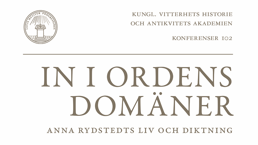 Den nya antologin "In i ordens domäner. Anna Rydstedts liv och diktning"  handlar om poeten Anna Rydstedt.