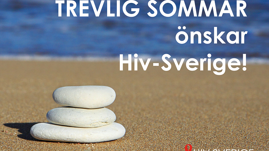 ​Trevlig sommar önskar Hiv-Sverige!