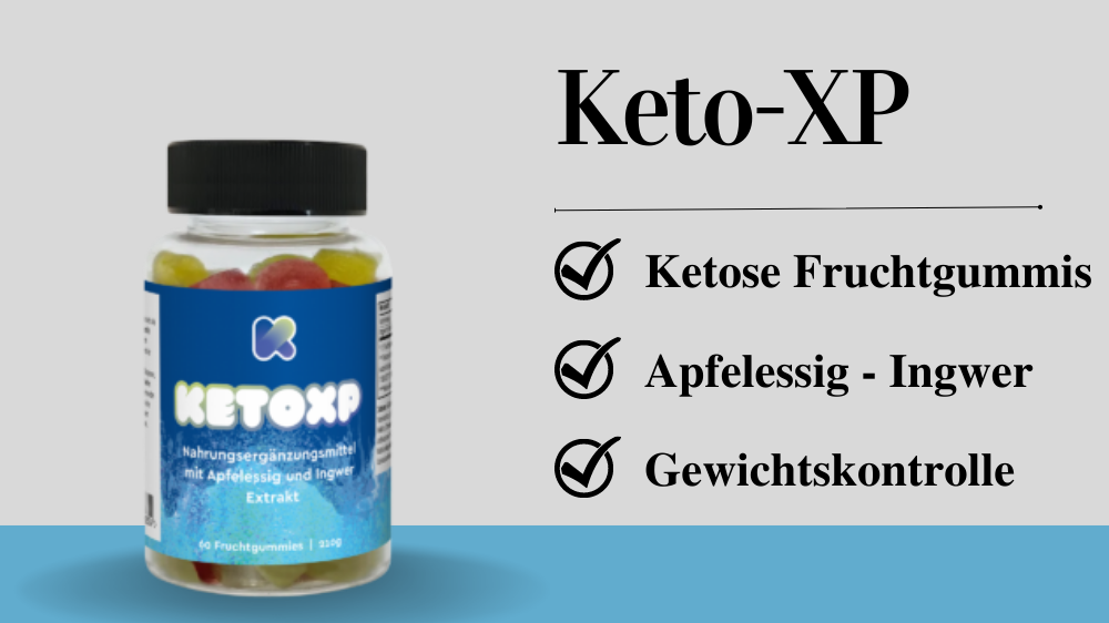 Keto-XP Test &ndash; Fruchtgummis f&uuml;r den Abnehmerfolg | Global Product Marketing