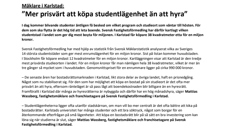 Mäklare i Karlstad: ”Mer prisvärt att köpa studentlägenhet än att hyra”