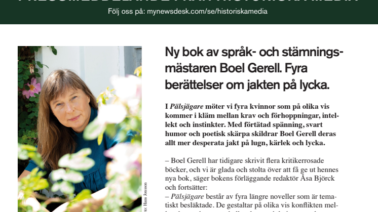Ny bok av språk- och stämningsmästaren Boel Gerell. Fyra  berättelser om jakten på lycka. 