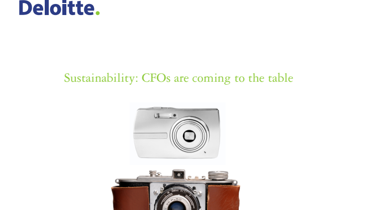 Deloitten selvitys - Sustainability: CFOs are coming to the table