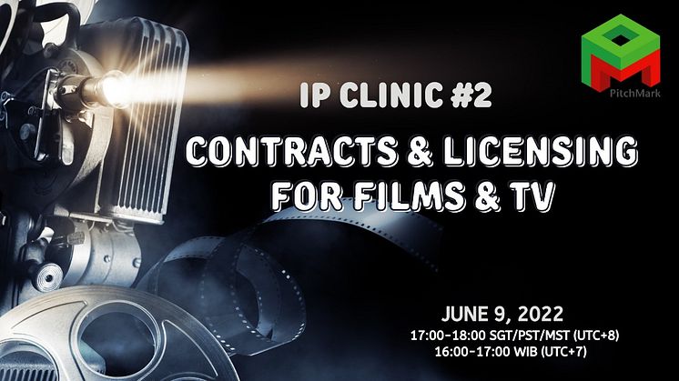 PitchMark IP Clinic #2 - Contracts & Licensing for films & TV