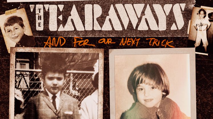California Garage Pop Supergroup, THE TEARAWAYS, Unveil Fourth Video Track "Easier Done Than Said" from latest LP, Announce UK Tour Dates