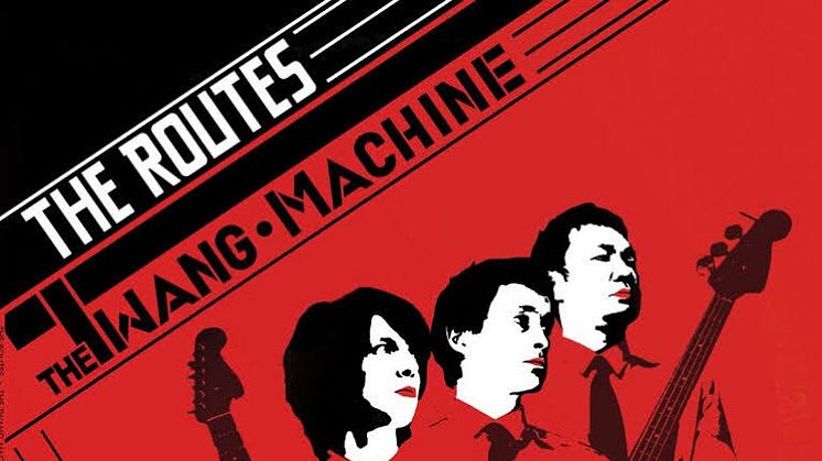  THE ROUTES - 'The Twang Machine'