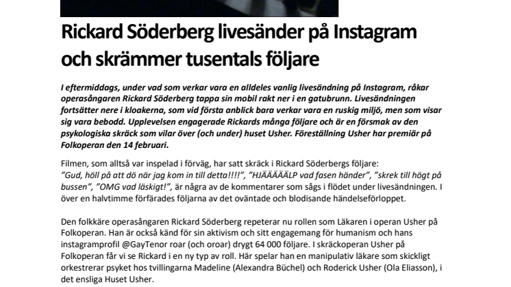 ​Rickard Söderberg livesänder på Instagram och skrämmer tusentals följare