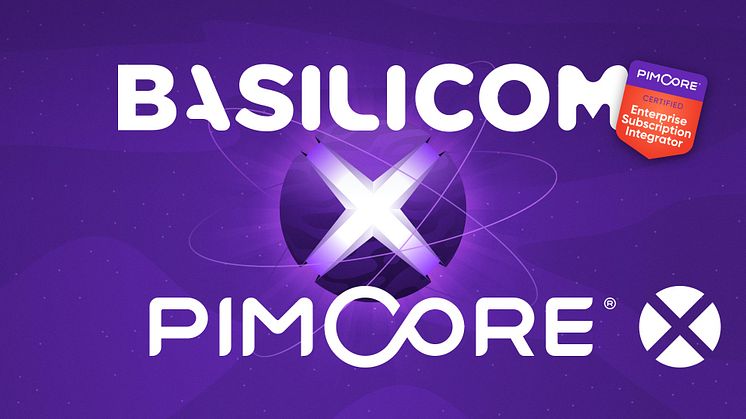 Basilicom geht als Certified Enterprise Subscription Integrator mit Pimcore X an den Start.