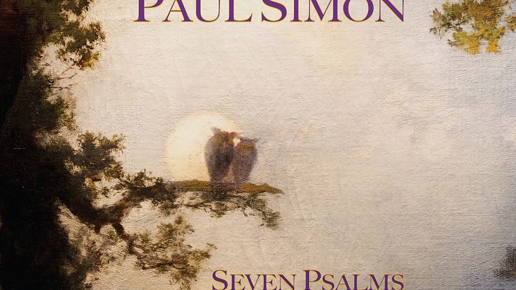 Paul Simon släpper albumet Seven Psalms 19 maj