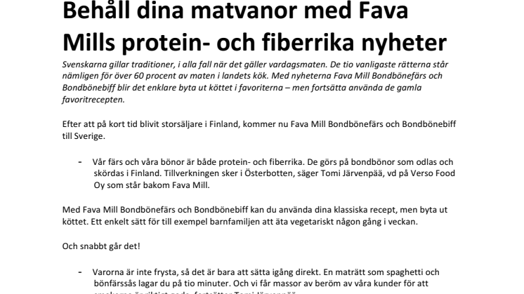 Behåll dina matvanor med Fava Mills protein- och fiberrika nyheter