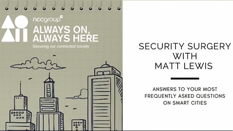 Security Surgery with Matt Lewis Part One: Smart Cities