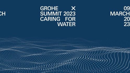 Caring for Water: GROHE X Summit 2023 tacklar frågor om vattnets framtid