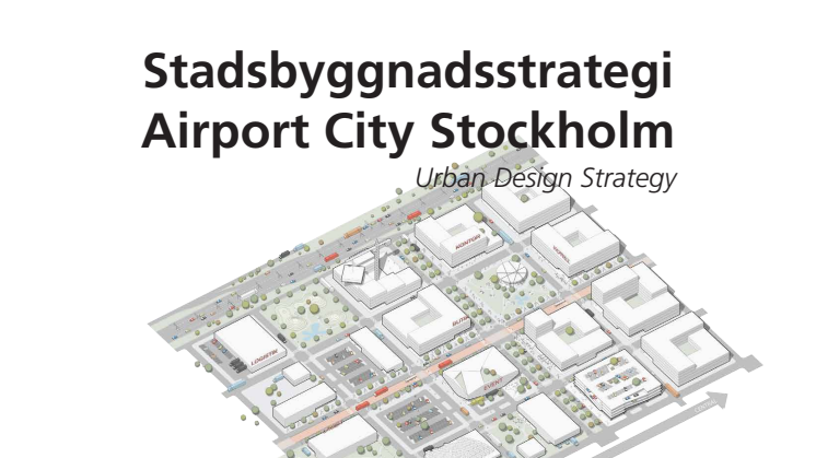 Airport City Stockholm Stadsbyggnadsstrategi 