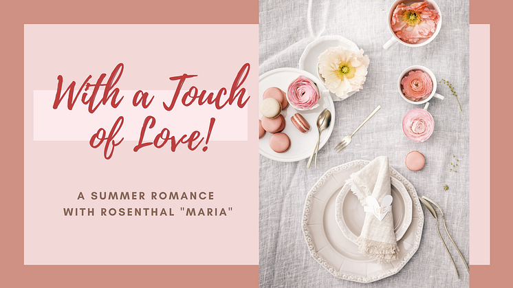 With a Touch of Love! A summer romance with "Maria"