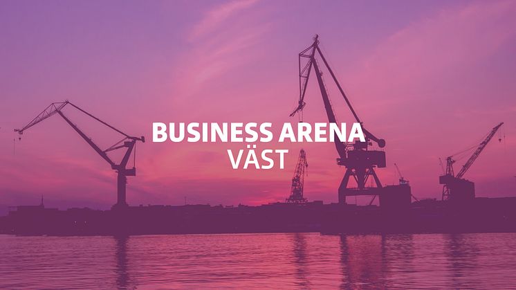 Business Arena Väst 2022 arrangeras i Göteborg.