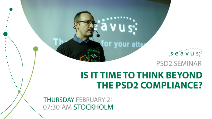 Is it time to think beyond the PSD2 compliance?
