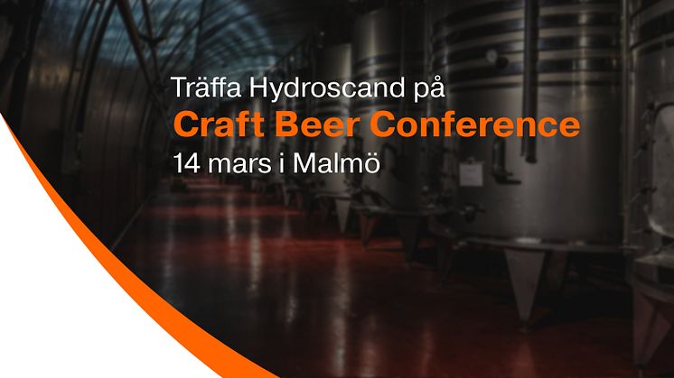 Hydroscand deltar på Craft Beer Conference i Malmö