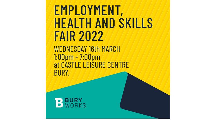 Come to the Bury Works Employment, Health and Skills fair