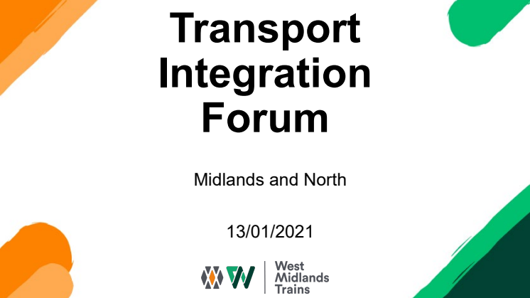 WMT Transport Integration Forum - West Midlands and LNR North - 13 Jan 2021