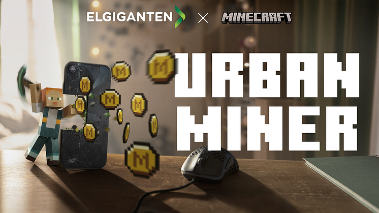 Elgiganten i samarbete med Microsoft och Minecraft där gaming och hållbarhet kopplas samman i kampanjen "Urban Miner".