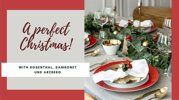 A Perfect Christmas! Classy table decoration with Rosenthal, Sambonet and Arzberg