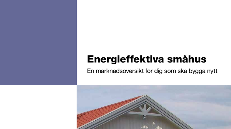 Marknadsöversikt energieffektiva småhus 2011