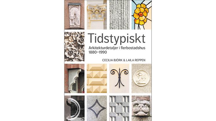 Nu finns en ny utgåva av boken Tidstypiskt, denna gång kompletterad med 1980-talets arkitektur och byggnadsdetaljer.